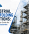 Industrial Scaffolding Solutions: A Complete Guide for Plants & Factories